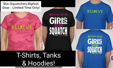 Girls Gone Squatch Bigfoot Fundraiser - She-Squatchers 