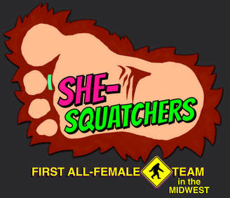 SheSquatchers - first all female bigfoot research team in the midwest. 